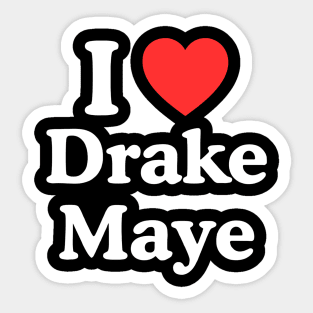 I Love Drake Maye Sticker